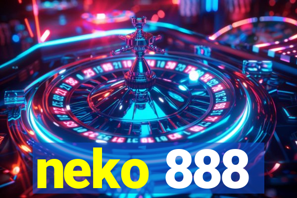 neko 888